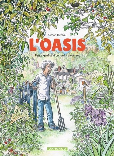 L'Oasis  - Petite genèse d'un jardin biodivers - Album