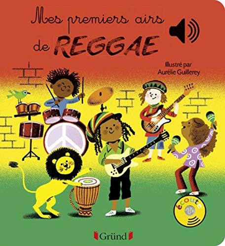Mes premiers airs de Reggae – Livre sonore avec 6 puces – Dès 1 an