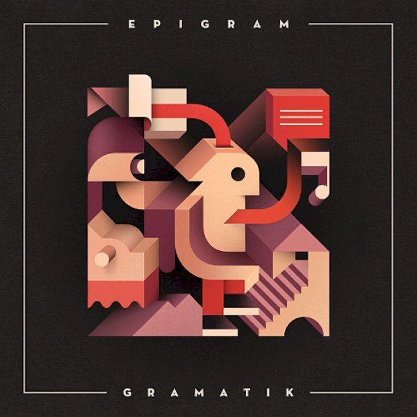 Gramatik - Epigram