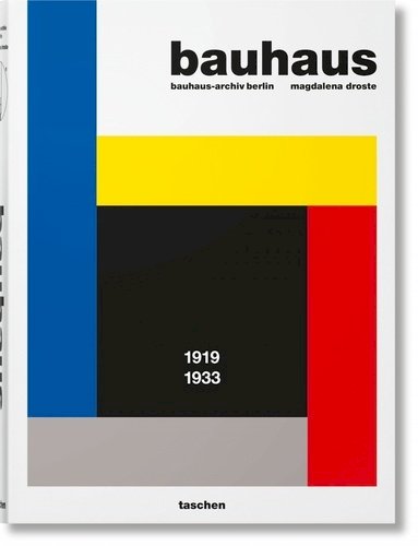Bauhaus  - 1919-1933 - Beau Livre